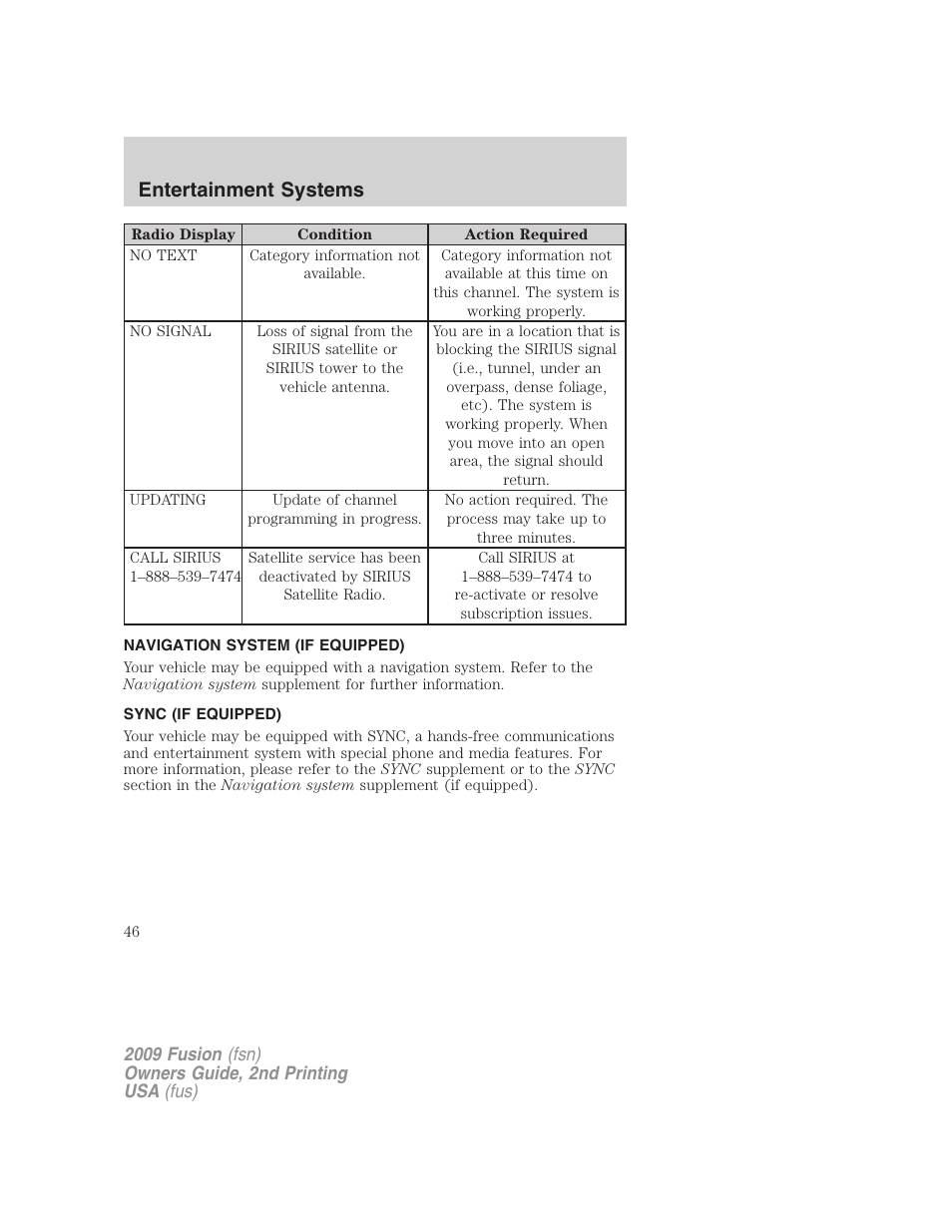 Navigation system (if equipped), Sync (if equipped), Navigation system | Sync, Entertainment systems | FORD 2009 Fusion v.2 User Manual | Page 46 / 314