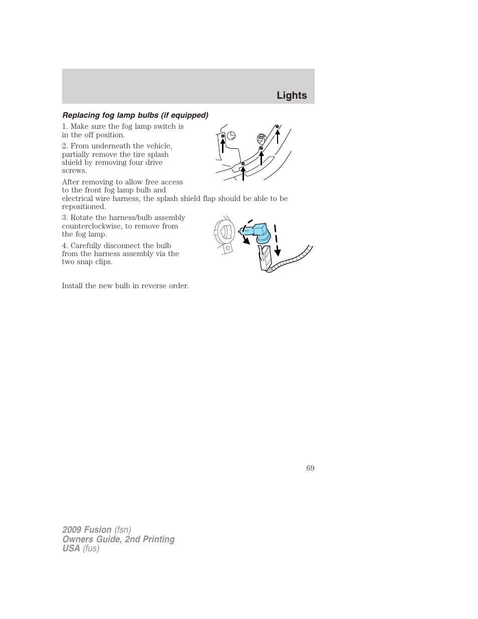 Replacing fog lamp bulbs (if equipped), Lights | FORD 2009 Fusion v.2 User Manual | Page 69 / 314