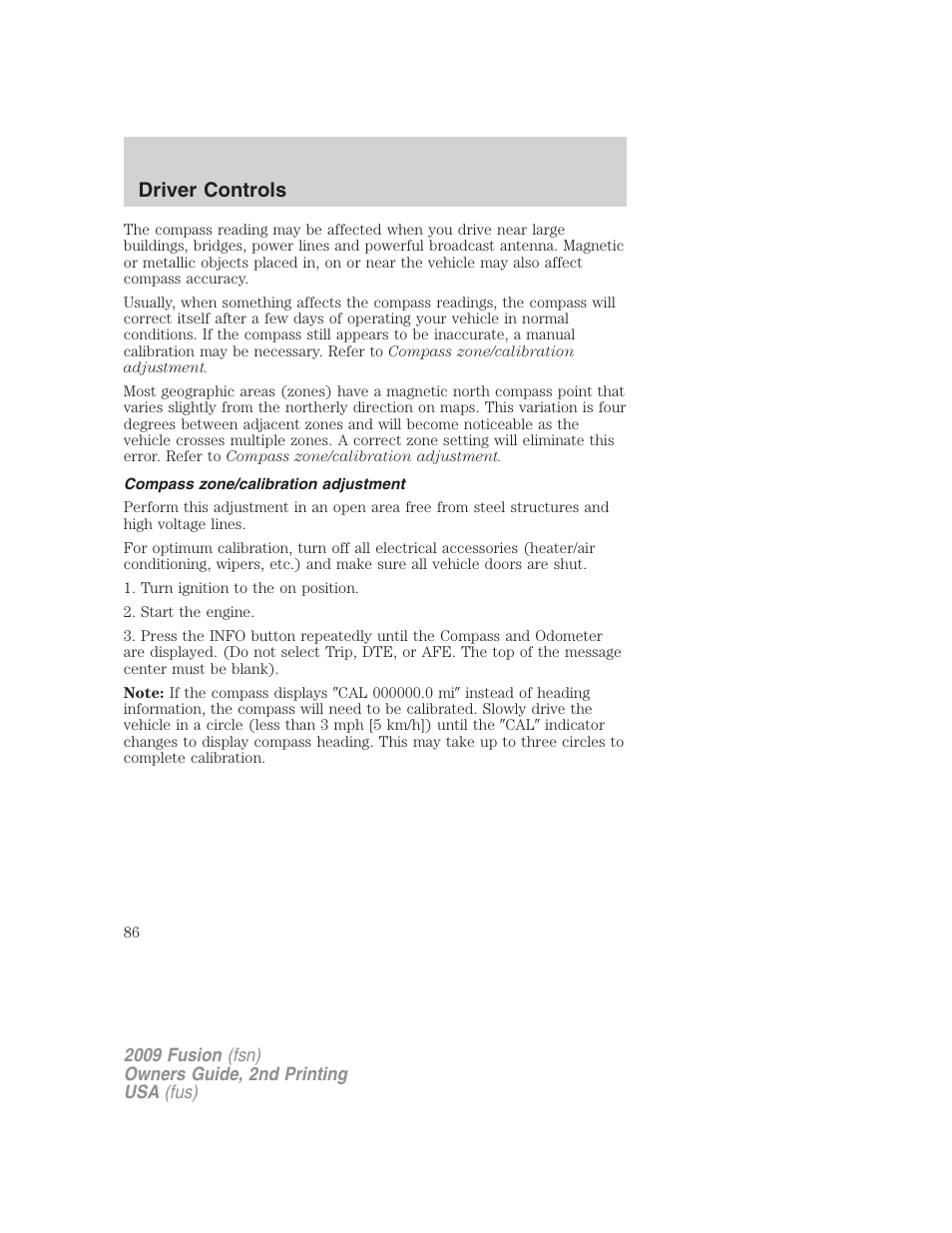 Compass zone/calibration adjustment, Driver controls | FORD 2009 Fusion v.2 User Manual | Page 86 / 314