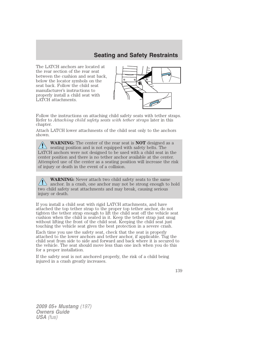 Seating and safety restraints | FORD 2009 Mustang User Manual | Page 139 / 292