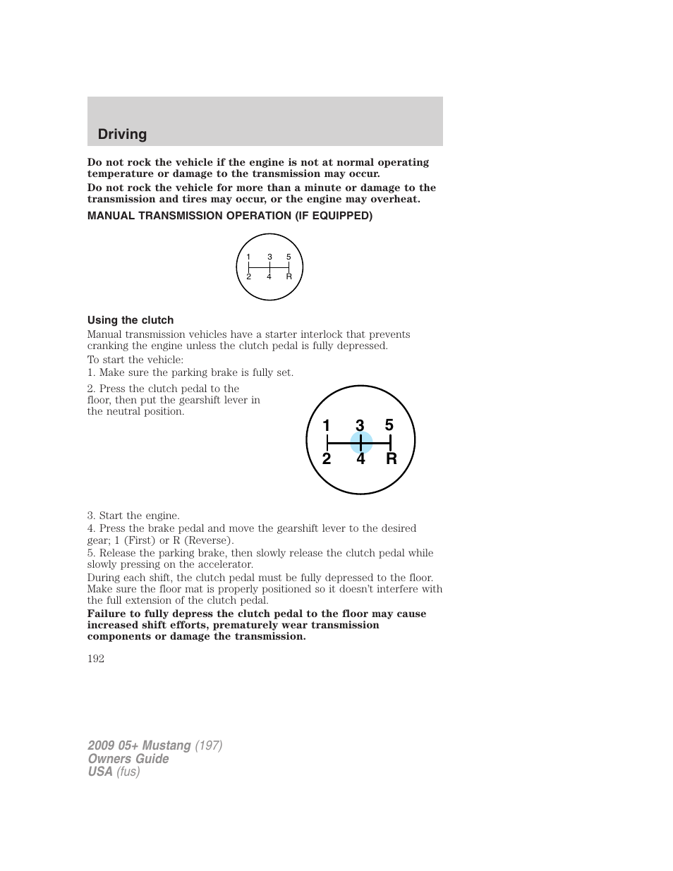 Manual transmission operation (if equipped), Using the clutch | FORD 2009 Mustang User Manual | Page 192 / 292