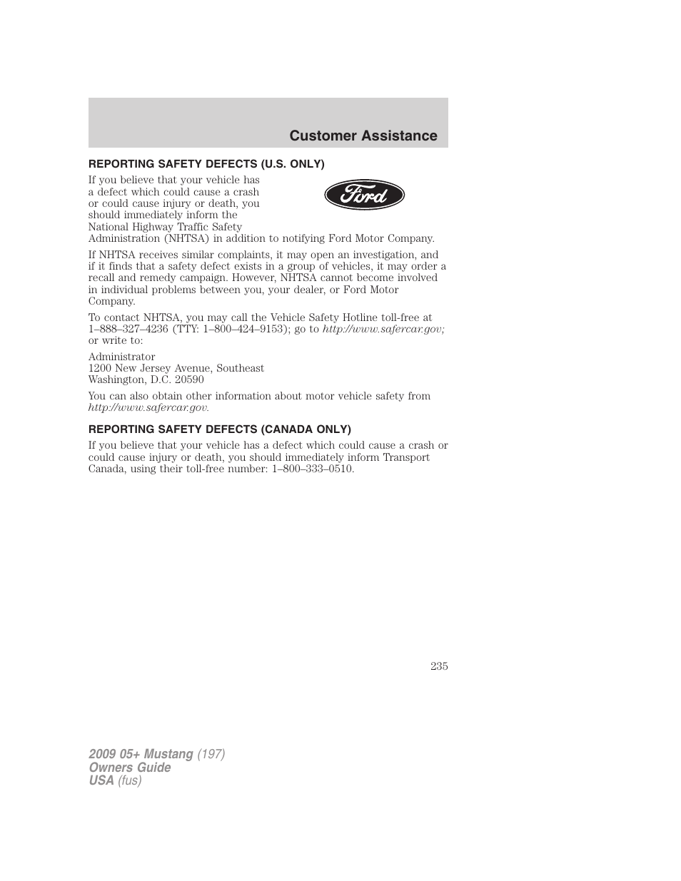 Reporting safety defects (u.s. only), Reporting safety defects (canada only), Customer assistance | FORD 2009 Mustang User Manual | Page 235 / 292