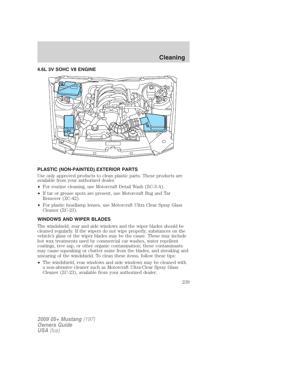 6l 3v sohc v8 engine, Plastic (non-painted) exterior parts, Windows and wiper blades | Cleaning | FORD 2009 Mustang User Manual | Page 239 / 292