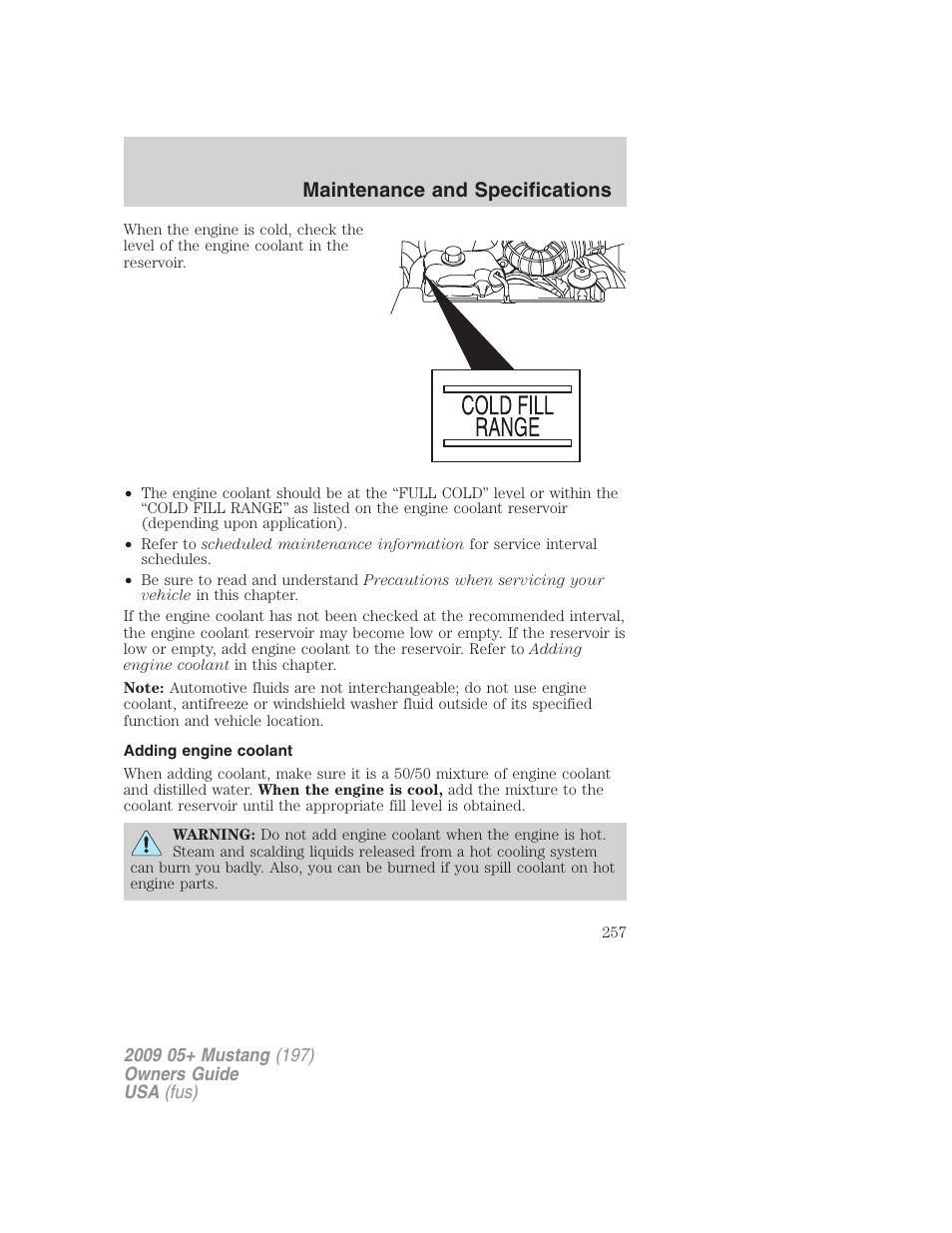 Adding engine coolant, Maintenance and specifications | FORD 2009 Mustang User Manual | Page 257 / 292
