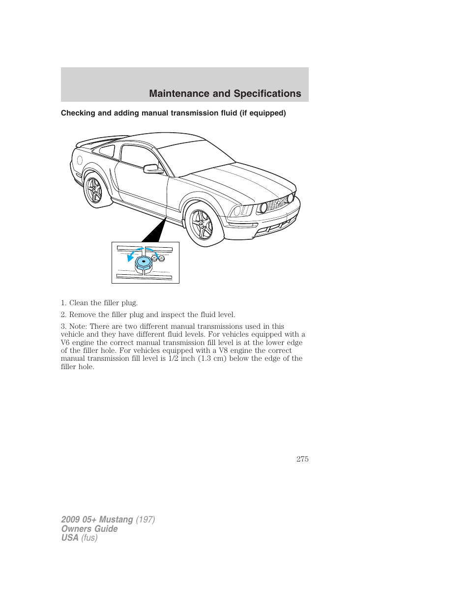 Maintenance and specifications | FORD 2009 Mustang User Manual | Page 275 / 292