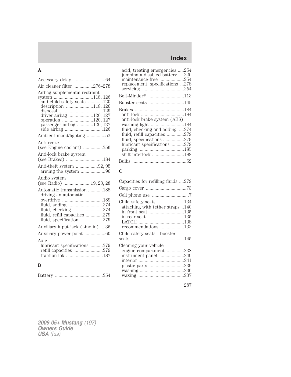 Index | FORD 2009 Mustang User Manual | Page 287 / 292