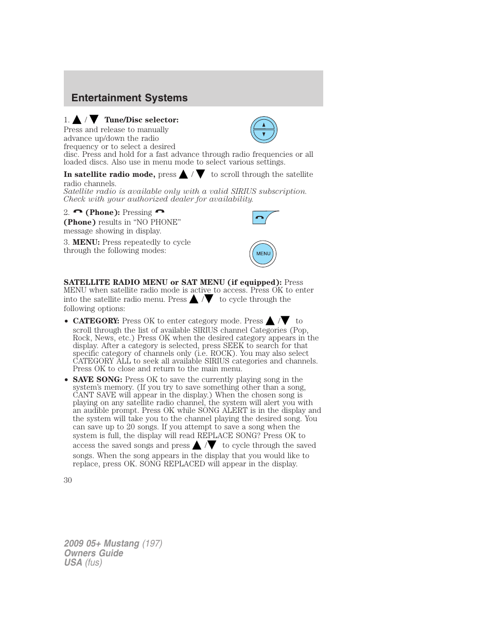 Entertainment systems | FORD 2009 Mustang User Manual | Page 30 / 292