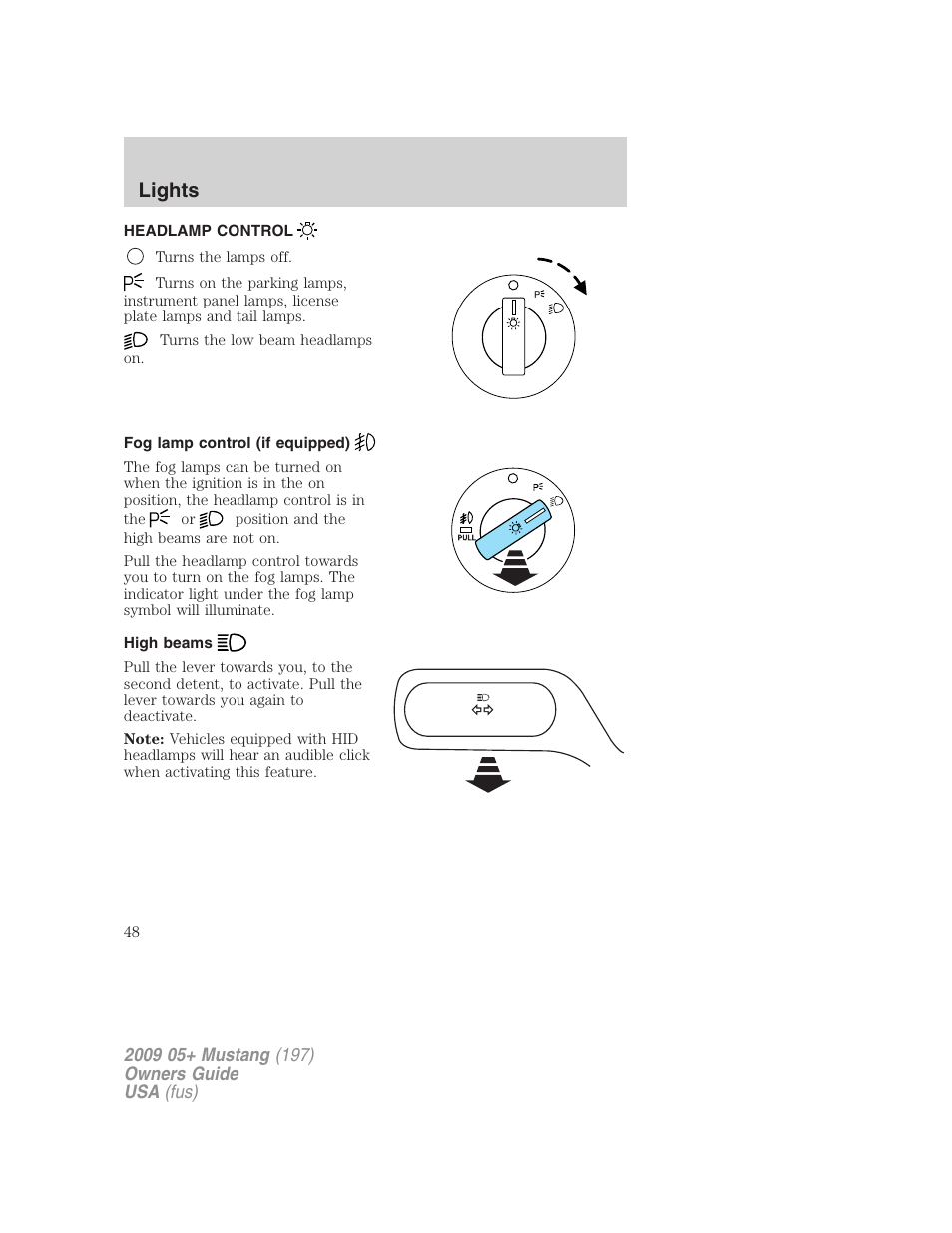 Lights, Headlamp control, Fog lamp control (if equipped) | High beams, Headlamps | FORD 2009 Mustang User Manual | Page 48 / 292