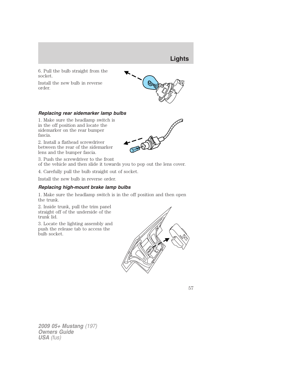 Replacing rear sidemarker lamp bulbs, Replacing high-mount brake lamp bulbs, Lights | FORD 2009 Mustang User Manual | Page 57 / 292