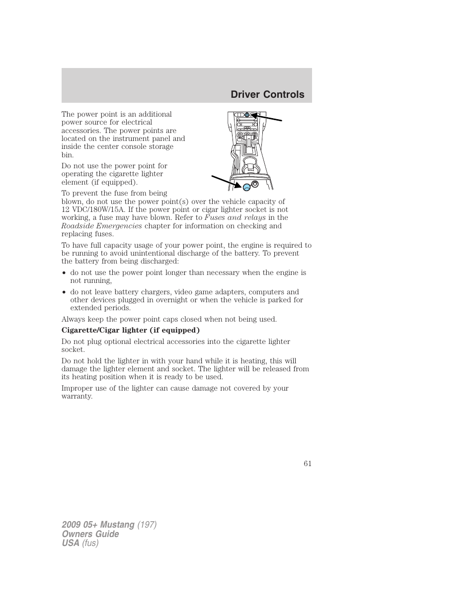 Driver controls | FORD 2009 Mustang User Manual | Page 61 / 292