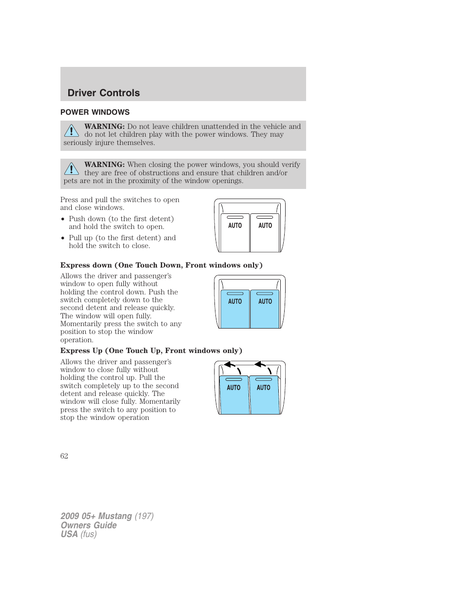 Power windows, Driver controls | FORD 2009 Mustang User Manual | Page 62 / 292