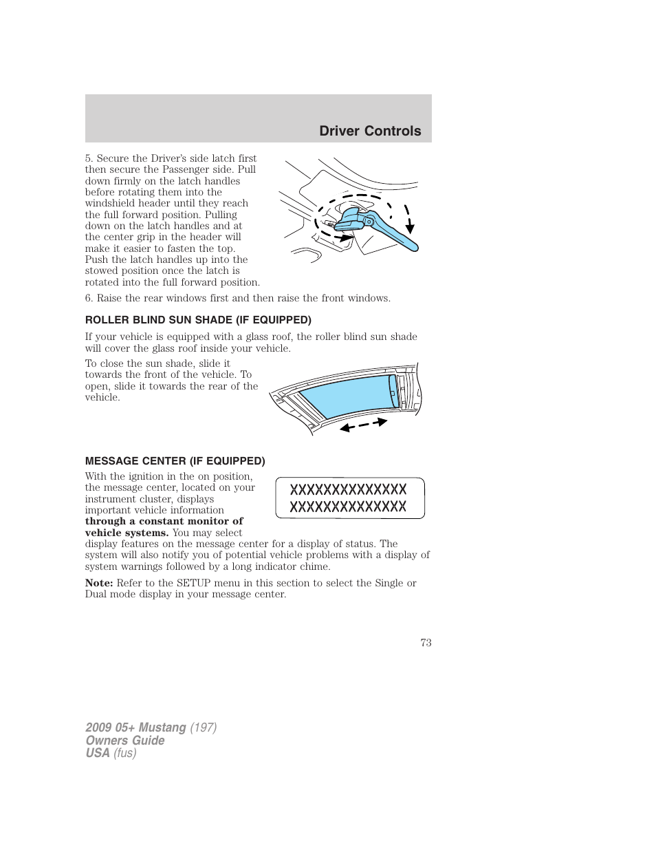Roller blind sun shade (if equipped), Message center (if equipped), Message center | Driver controls | FORD 2009 Mustang User Manual | Page 73 / 292