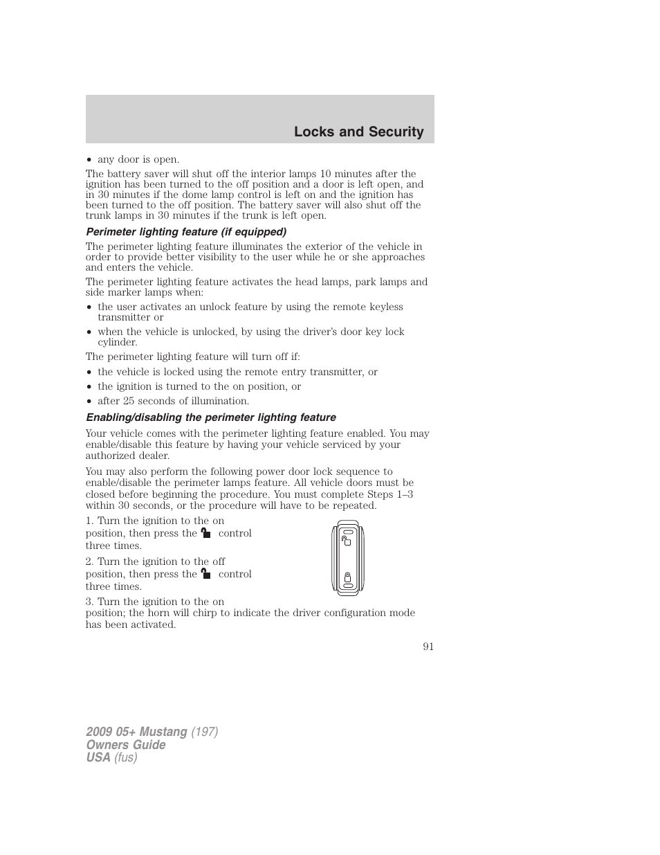 Perimeter lighting feature (if equipped), Enabling/disabling the perimeter lighting feature, Locks and security | FORD 2009 Mustang User Manual | Page 91 / 292