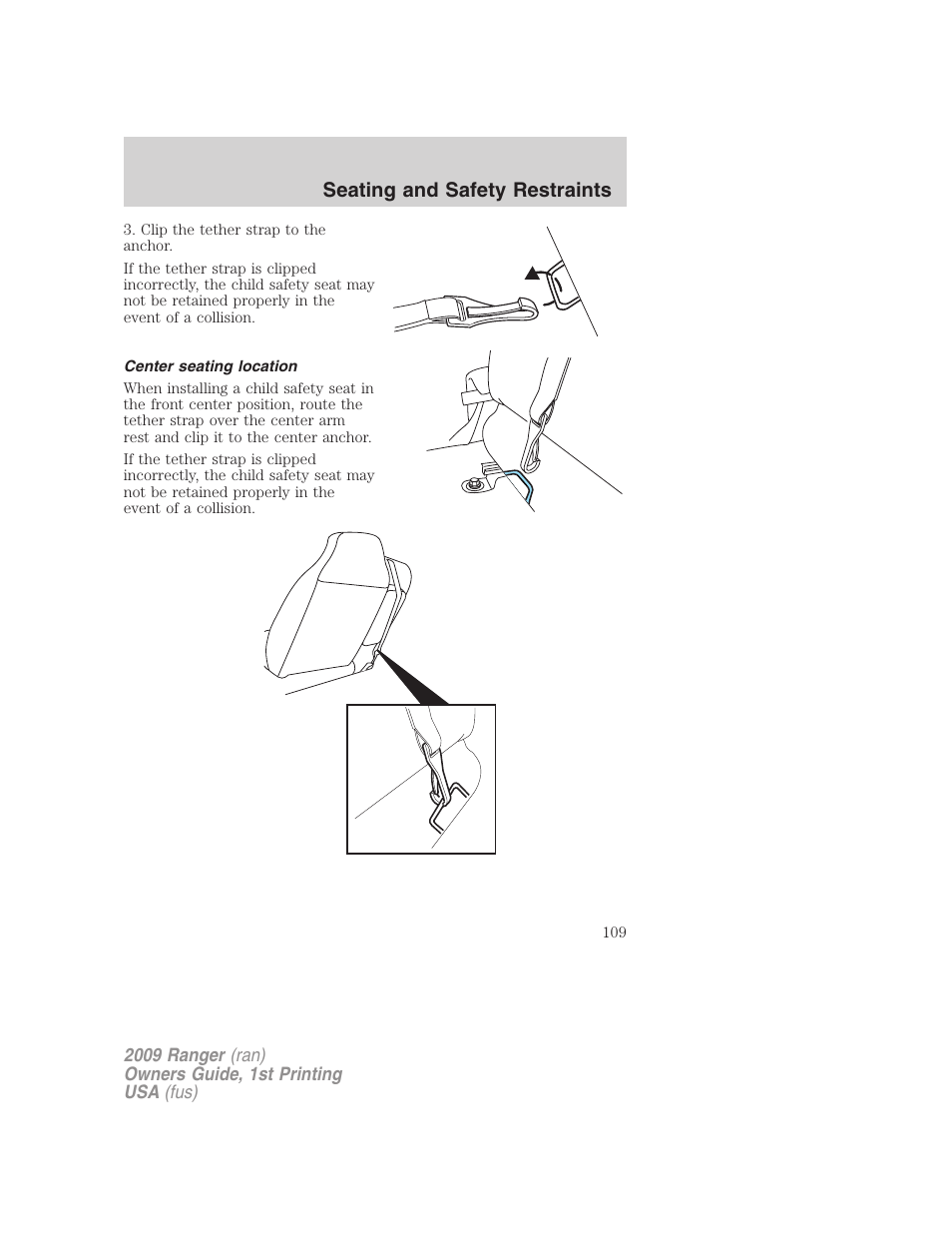 Center seating location, Seating and safety restraints | FORD 2009 Ranger v.1 User Manual | Page 109 / 280