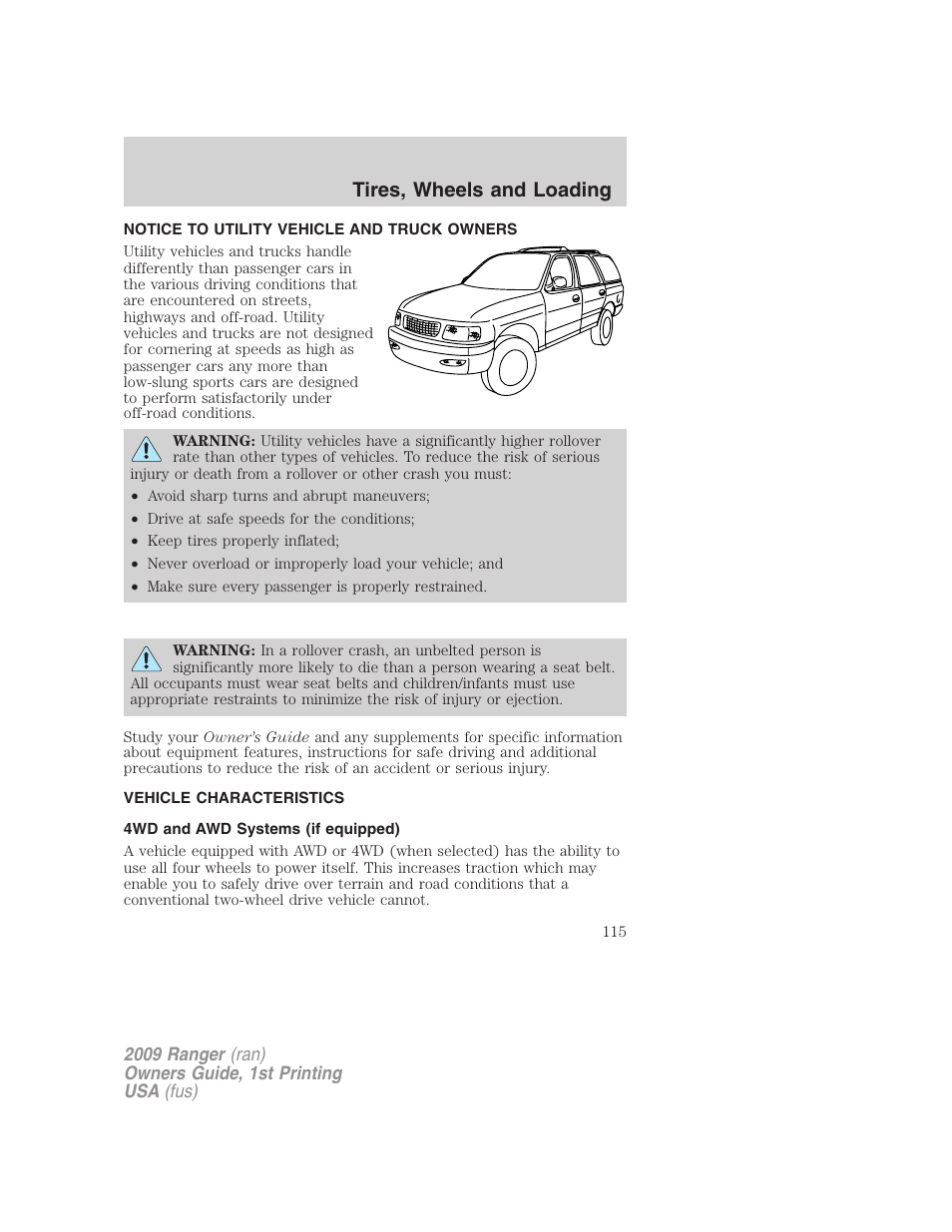Tires, wheels and loading, Notice to utility vehicle and truck owners, Vehicle characteristics | 4wd and awd systems (if equipped) | FORD 2009 Ranger v.1 User Manual | Page 115 / 280