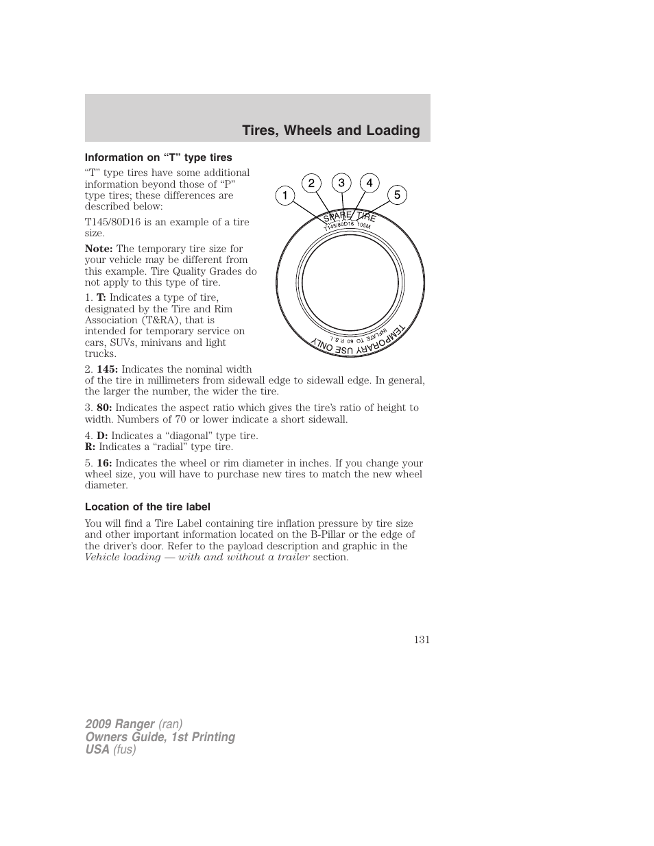 Information on “t” type tires, Location of the tire label, Tires, wheels and loading | FORD 2009 Ranger v.1 User Manual | Page 131 / 280