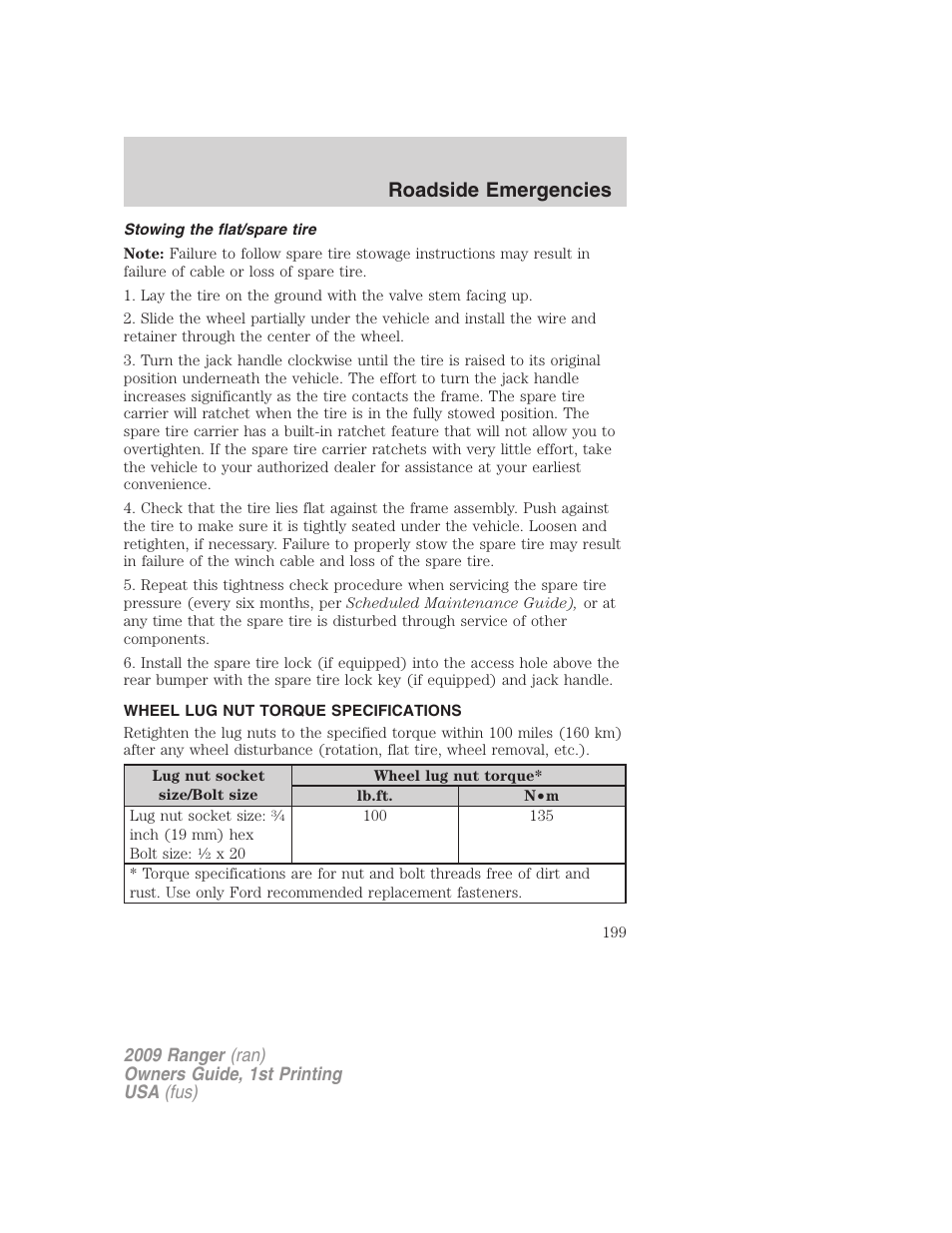 Stowing the flat/spare tire, Wheel lug nut torque specifications, Wheel lug nut torque | Roadside emergencies | FORD 2009 Ranger v.1 User Manual | Page 199 / 280