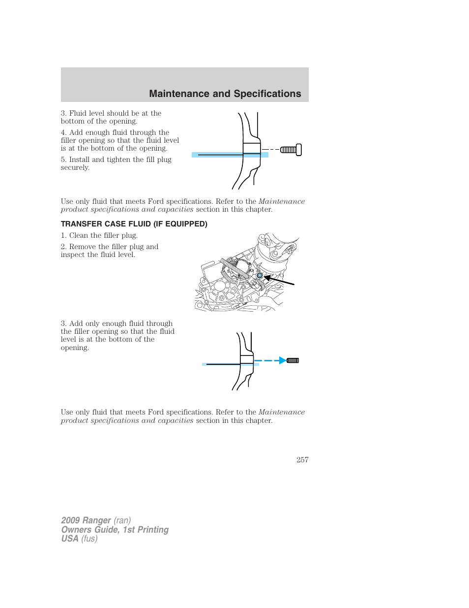 Transfer case fluid (if equipped), Maintenance and specifications | FORD 2009 Ranger v.1 User Manual | Page 257 / 280