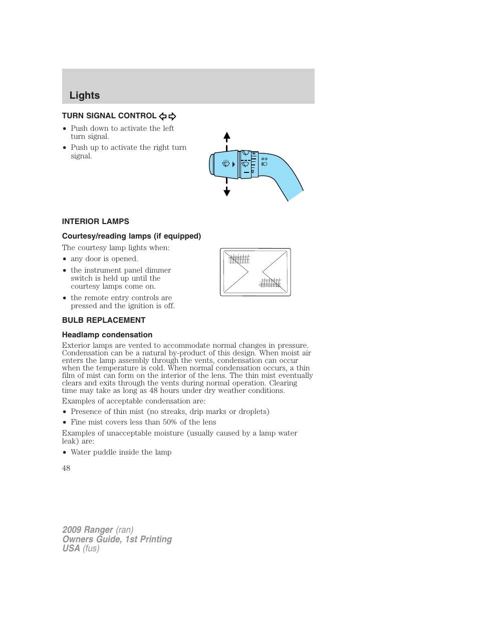 Turn signal control, Interior lamps, Courtesy/reading lamps (if equipped) | Bulb replacement, Headlamp condensation, Lights | FORD 2009 Ranger v.1 User Manual | Page 48 / 280