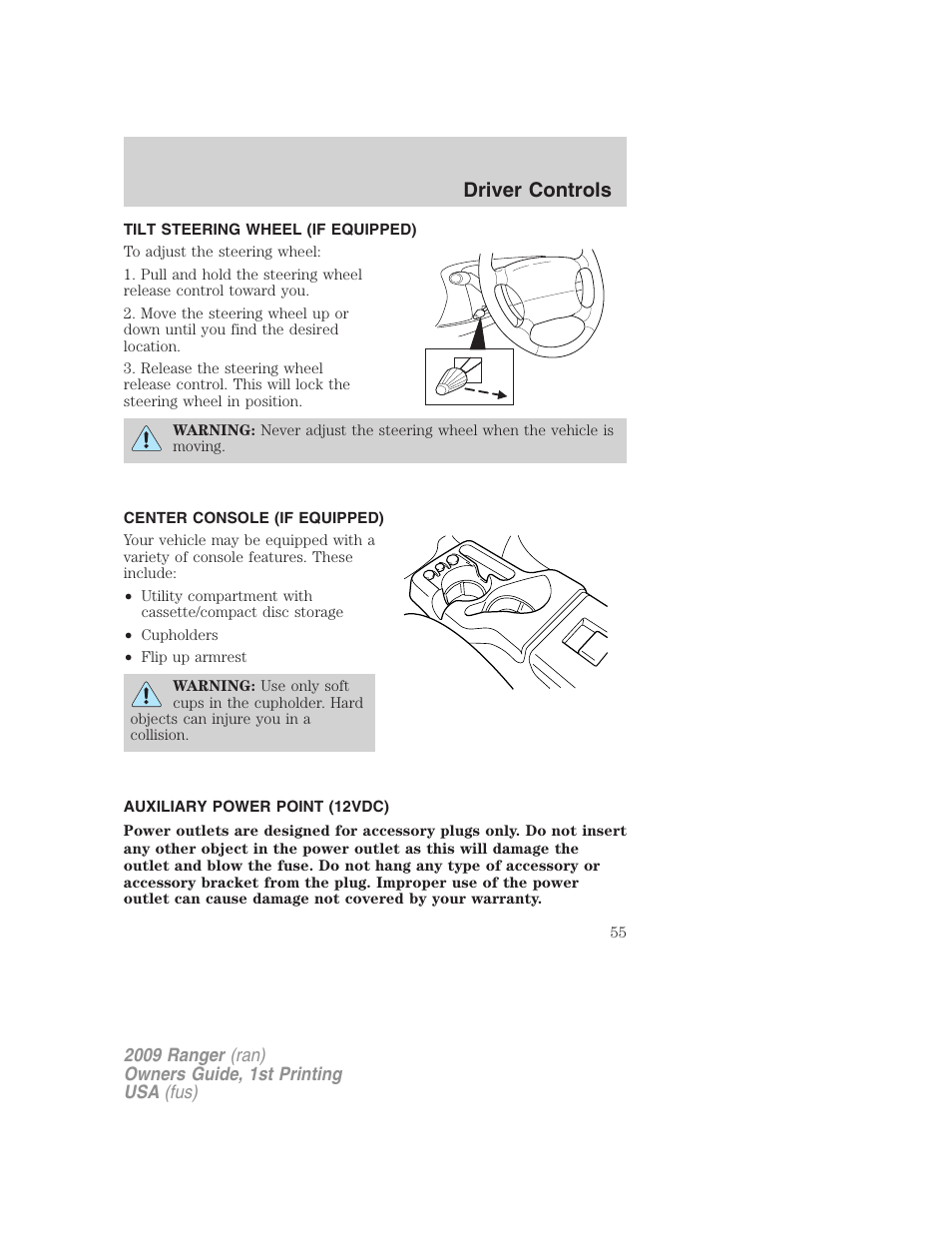 Tilt steering wheel (if equipped), Center console (if equipped), Auxiliary power point (12vdc) | Steering wheel adjustment, Driver controls | FORD 2009 Ranger v.1 User Manual | Page 55 / 280