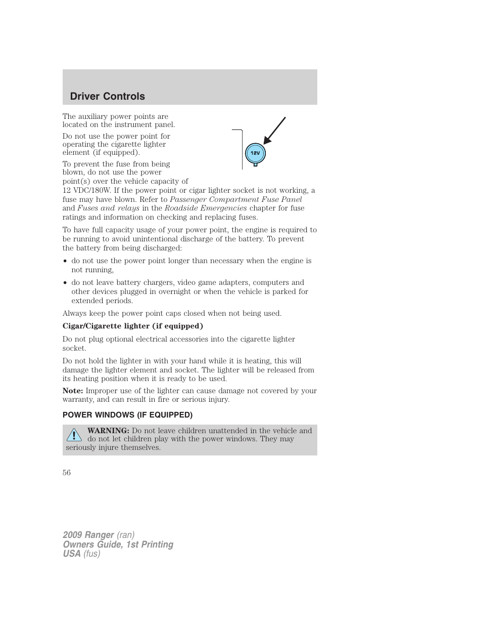 Power windows (if equipped), Power windows, Driver controls | FORD 2009 Ranger v.1 User Manual | Page 56 / 280