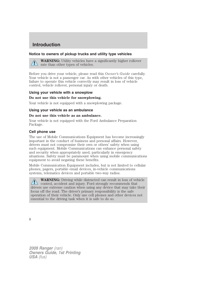 Using your vehicle with a snowplow, Using your vehicle as an ambulance, Cell phone use | Introduction | FORD 2009 Ranger v.1 User Manual | Page 8 / 280
