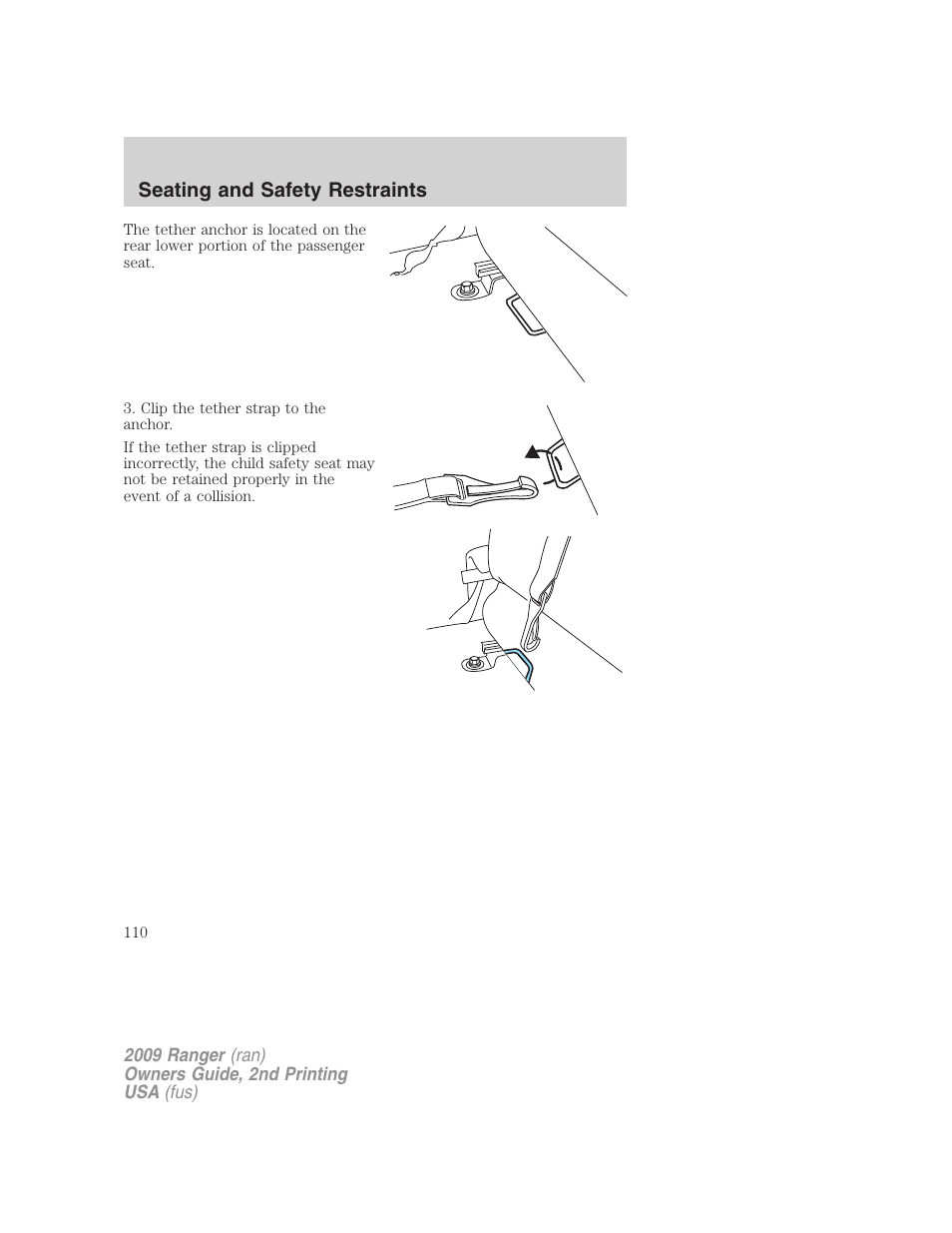 Seating and safety restraints | FORD 2009 Ranger v.2 User Manual | Page 110 / 274