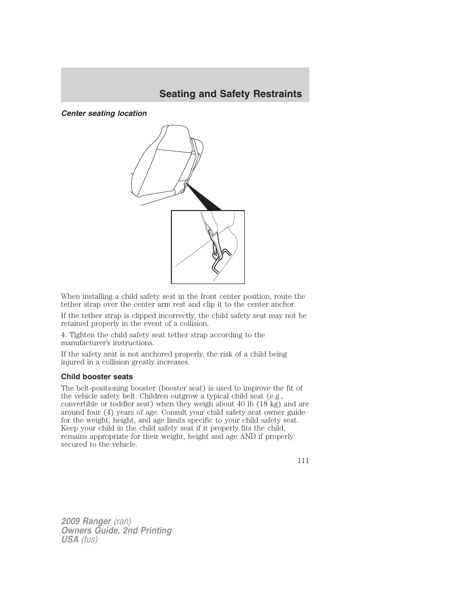 Center seating location, Child booster seats, Seating and safety restraints | FORD 2009 Ranger v.2 User Manual | Page 111 / 274