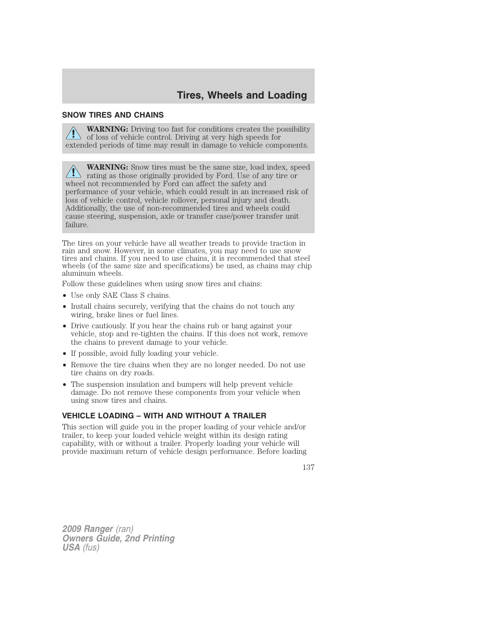 Snow tires and chains, Vehicle loading – with and without a trailer, Vehicle loading | Tires, wheels and loading | FORD 2009 Ranger v.2 User Manual | Page 137 / 274