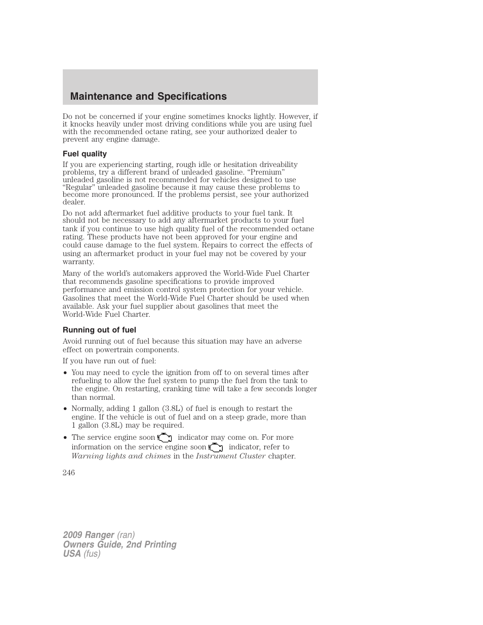 Fuel quality, Running out of fuel, Maintenance and specifications | FORD 2009 Ranger v.2 User Manual | Page 246 / 274