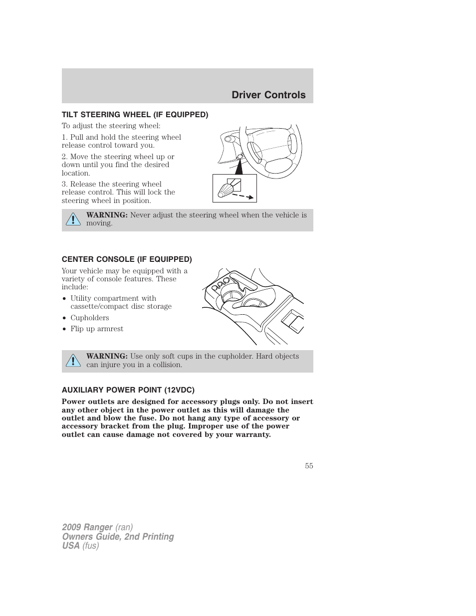 Tilt steering wheel (if equipped), Center console (if equipped), Auxiliary power point (12vdc) | Steering wheel adjustment, Driver controls | FORD 2009 Ranger v.2 User Manual | Page 55 / 274