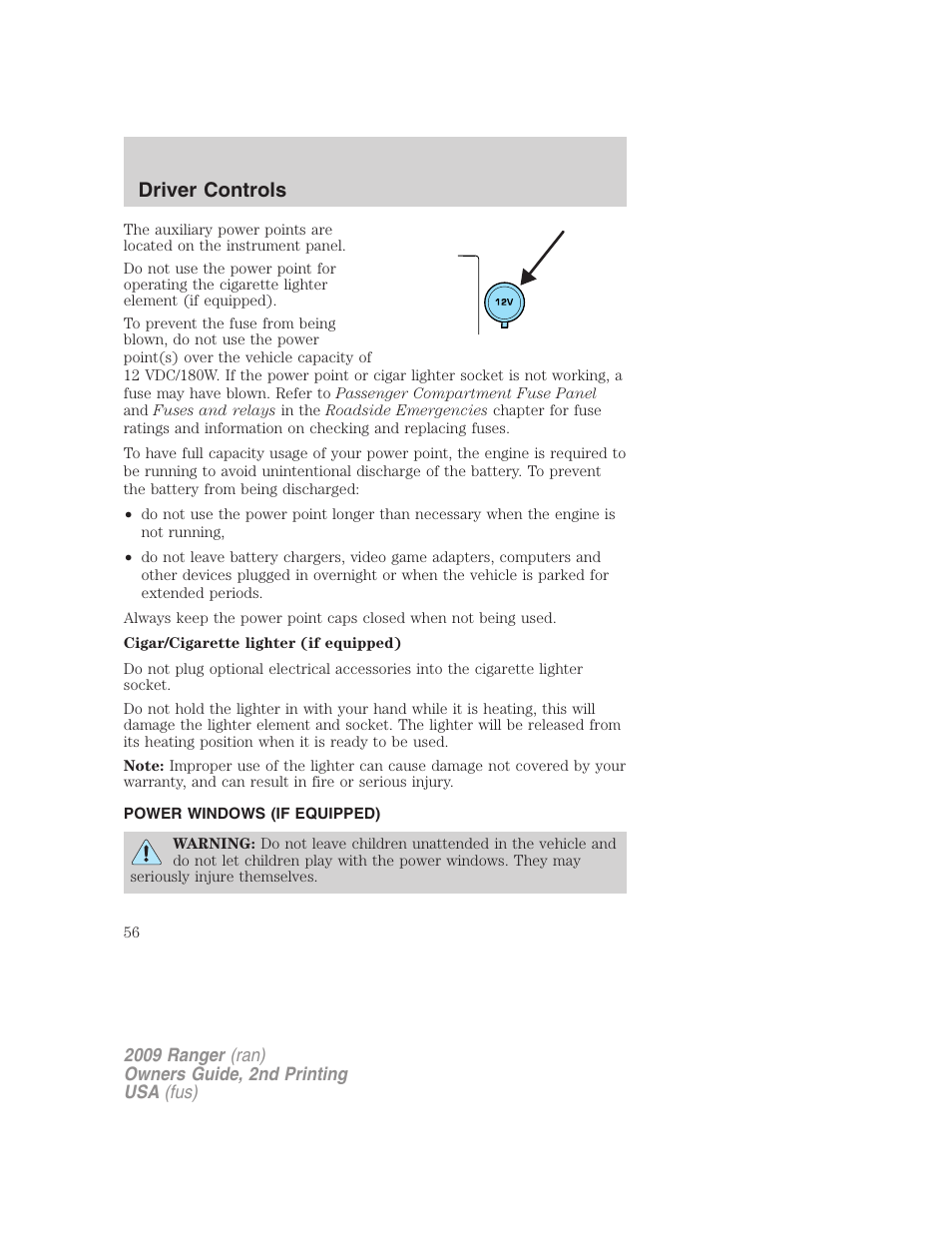 Power windows (if equipped), Power windows, Driver controls | FORD 2009 Ranger v.2 User Manual | Page 56 / 274