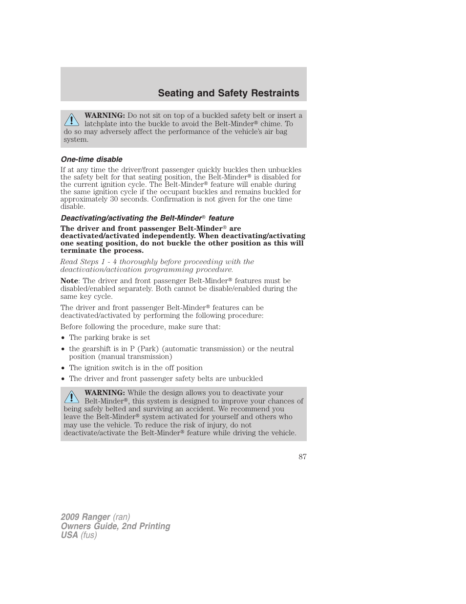 One-time disable, Deactivating/activating the belt-minder feature, Seating and safety restraints | FORD 2009 Ranger v.2 User Manual | Page 87 / 274