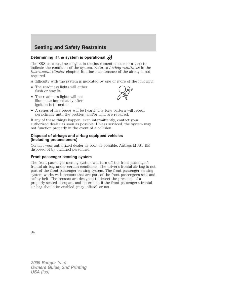 Determining if the system is operational, Front passenger sensing system, Seating and safety restraints | FORD 2009 Ranger v.2 User Manual | Page 94 / 274