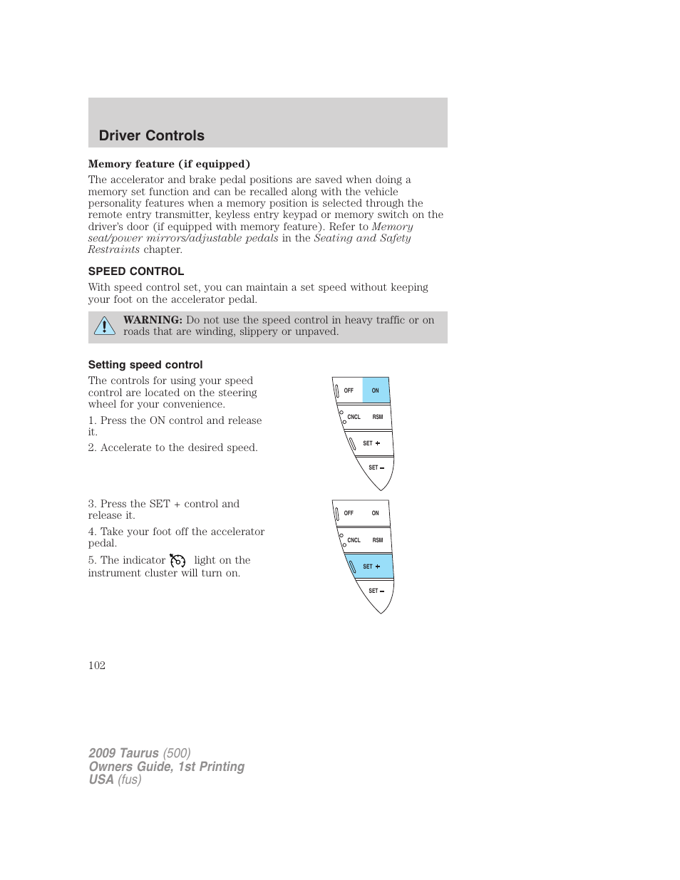 Speed control, Setting speed control, Driver controls | FORD 2009 Taurus v.1 User Manual | Page 102 / 336