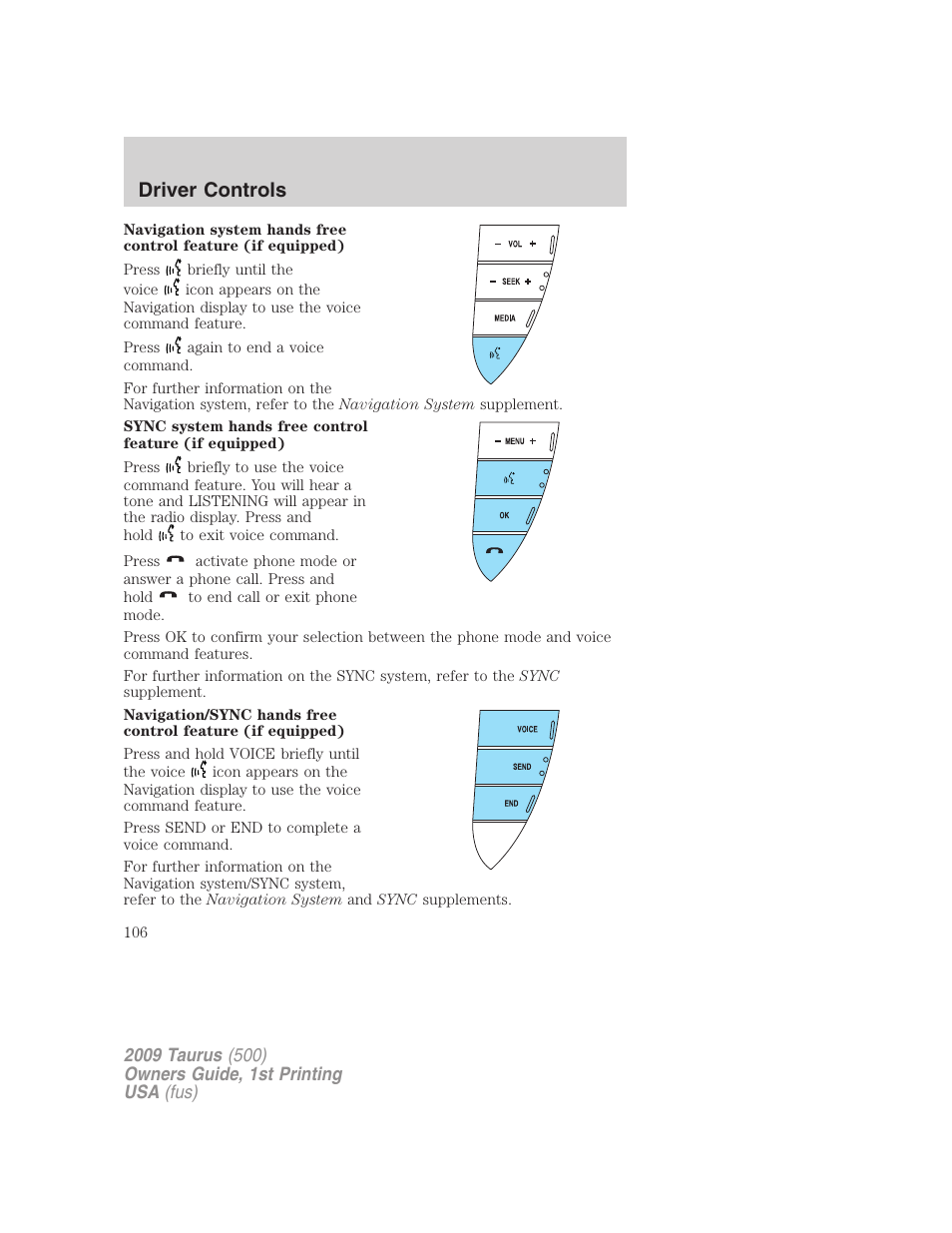Driver controls | FORD 2009 Taurus v.1 User Manual | Page 106 / 336