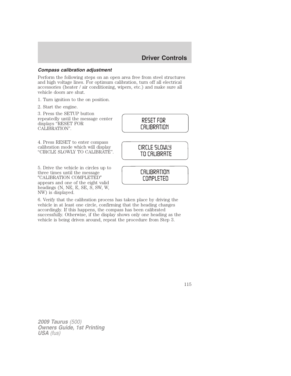 Compass calibration adjustment, Driver controls | FORD 2009 Taurus v.1 User Manual | Page 115 / 336