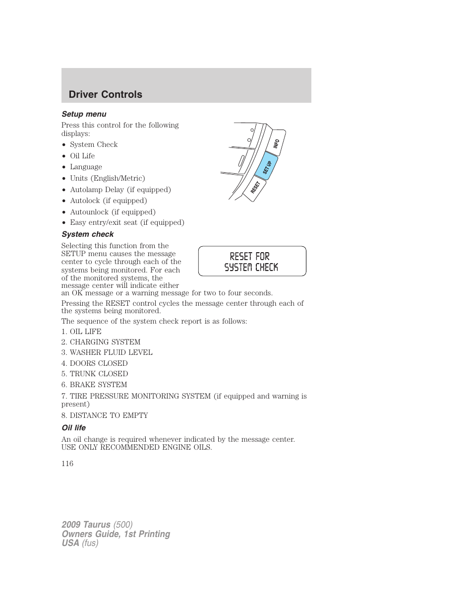 Setup menu, System check, Oil life | Driver controls | FORD 2009 Taurus v.1 User Manual | Page 116 / 336