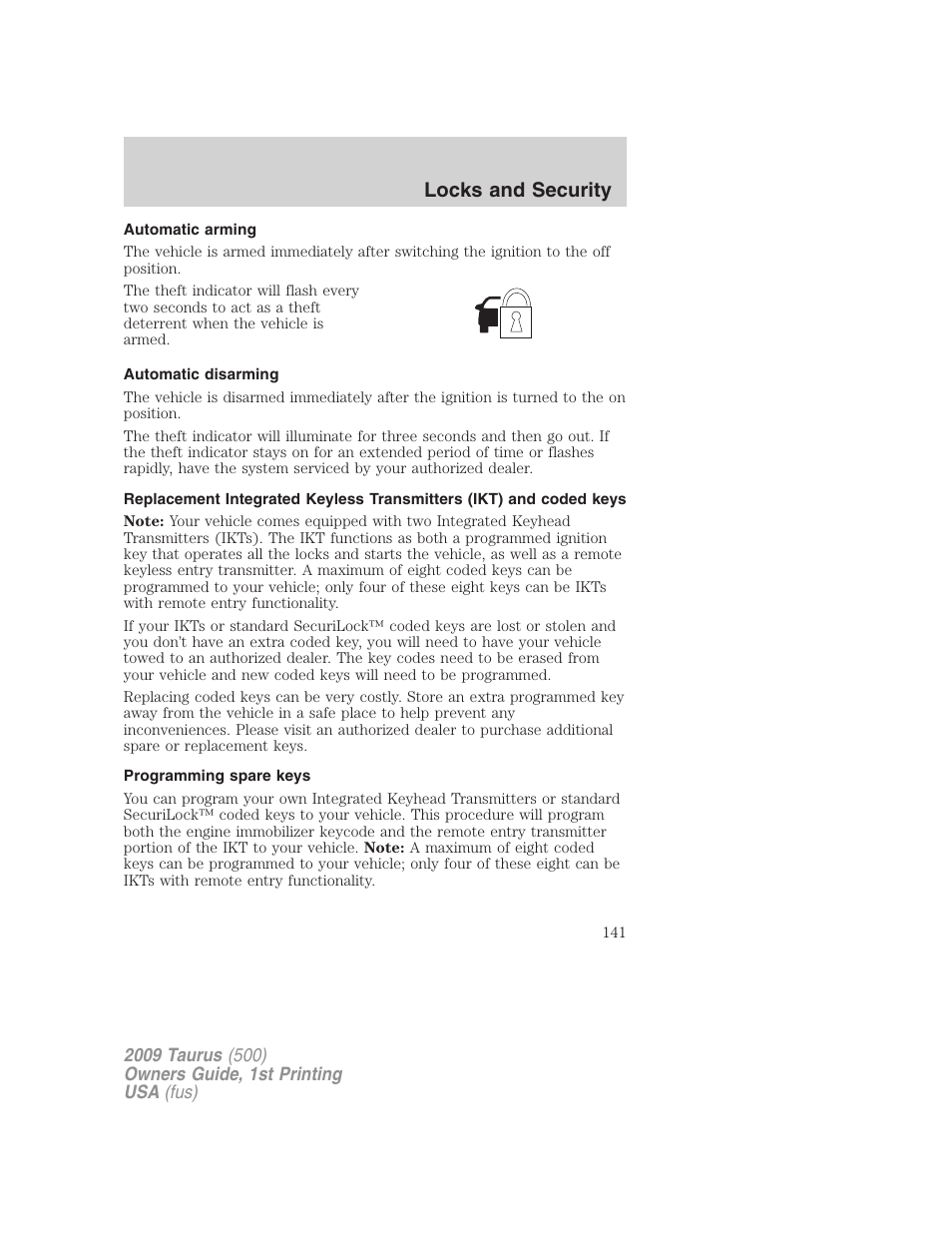 Automatic arming, Automatic disarming, Programming spare keys | Locks and security | FORD 2009 Taurus v.1 User Manual | Page 141 / 336