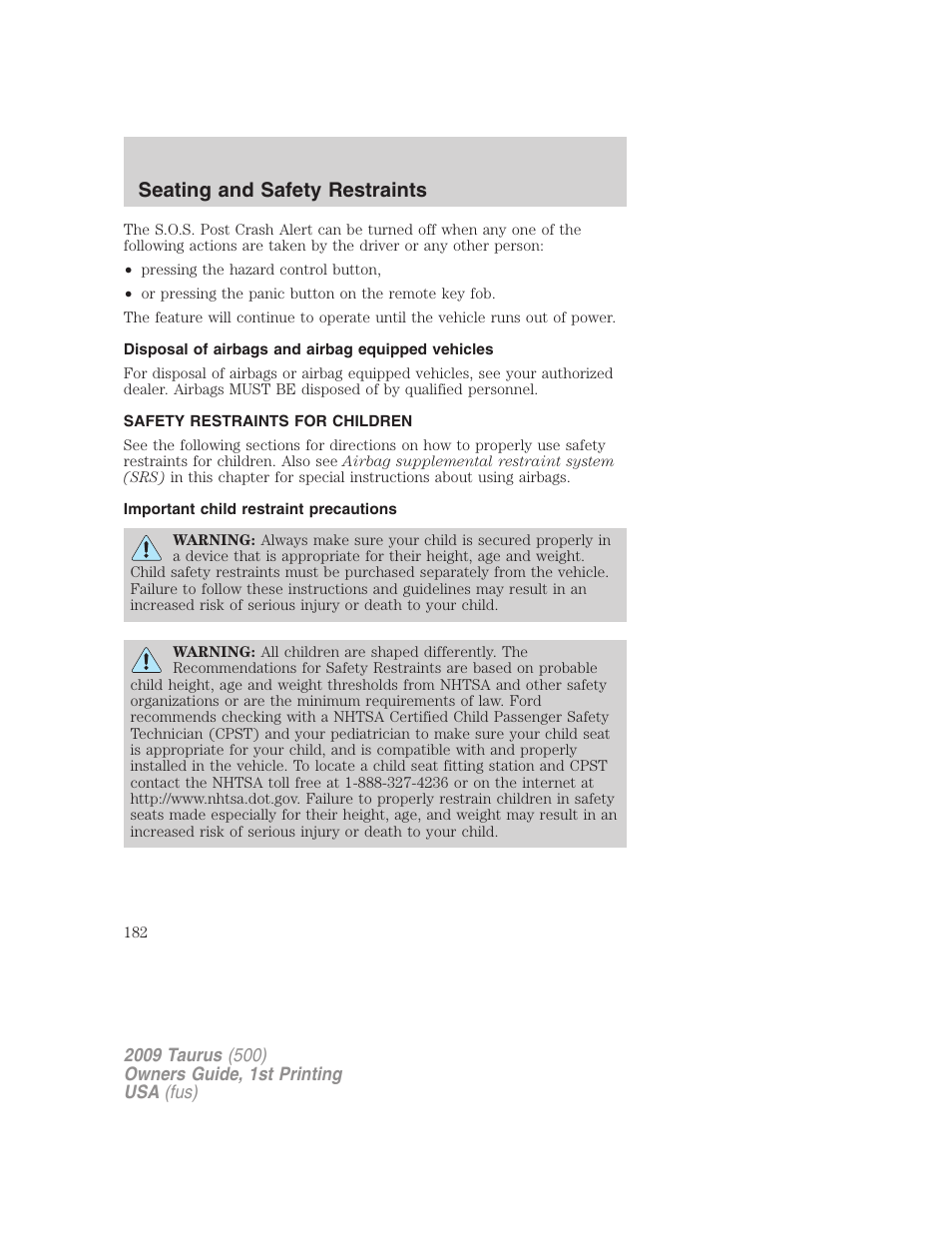 Disposal of airbags and airbag equipped vehicles, Safety restraints for children, Important child restraint precautions | Child restraints, Seating and safety restraints | FORD 2009 Taurus v.1 User Manual | Page 182 / 336