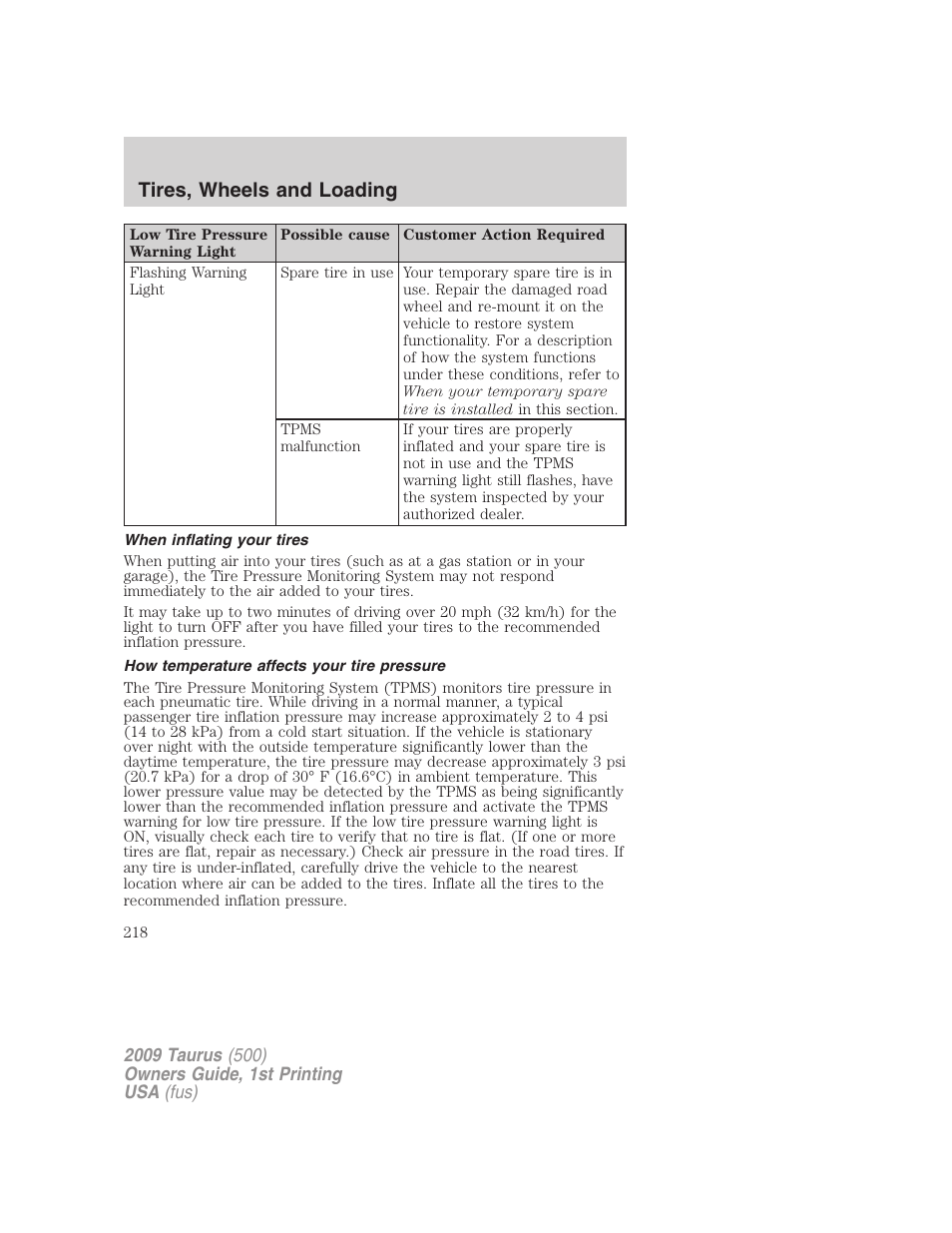 When inflating your tires, How temperature affects your tire pressure, Tires, wheels and loading | FORD 2009 Taurus v.1 User Manual | Page 218 / 336