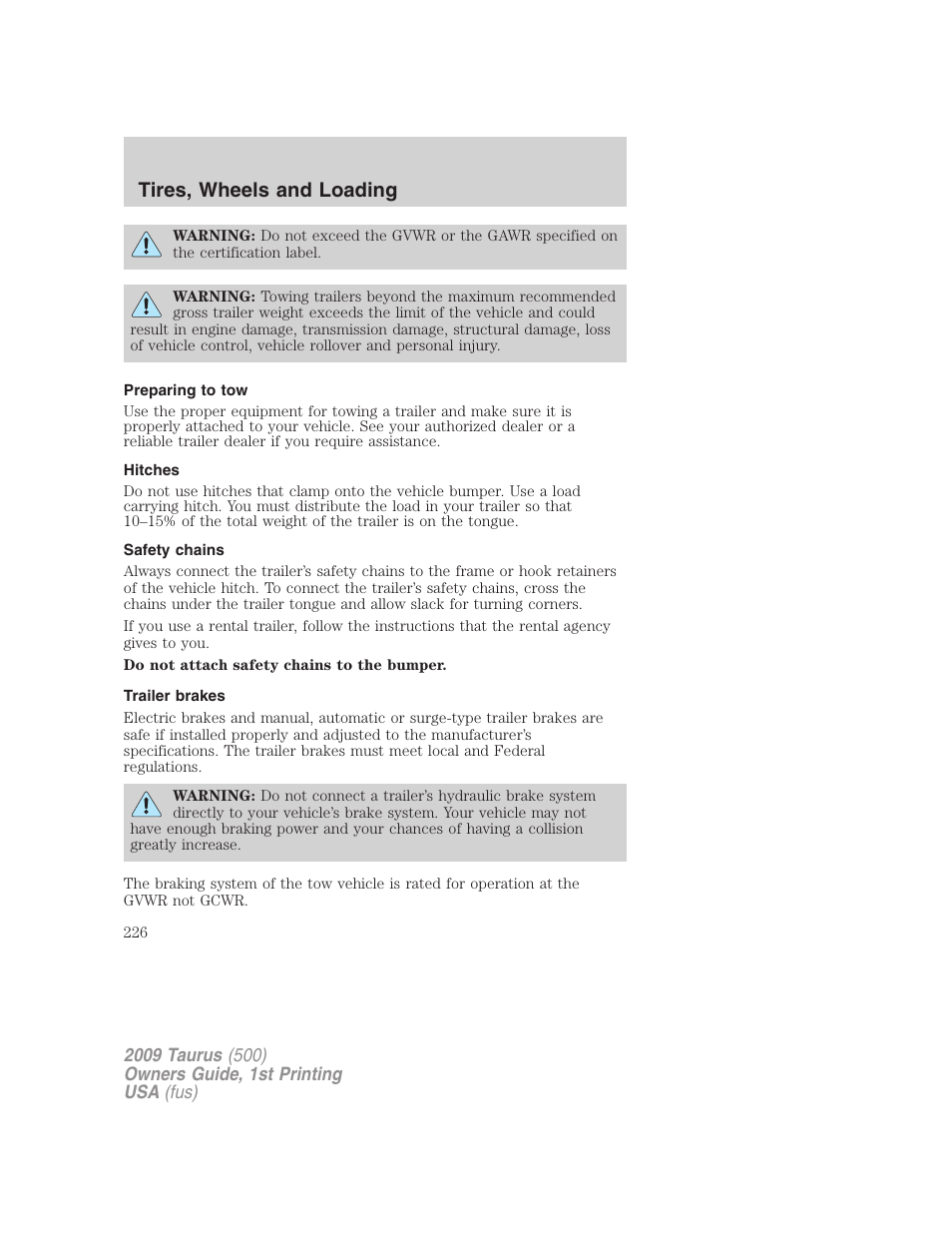 Preparing to tow, Hitches, Safety chains | Trailer brakes, Tires, wheels and loading | FORD 2009 Taurus v.1 User Manual | Page 226 / 336