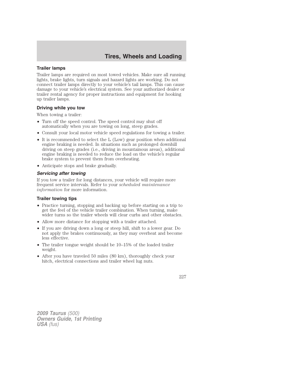 Trailer lamps, Driving while you tow, Servicing after towing | Trailer towing tips, Tires, wheels and loading | FORD 2009 Taurus v.1 User Manual | Page 227 / 336