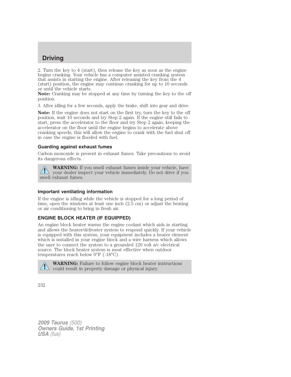 Guarding against exhaust fumes, Important ventilating information, Engine block heater (if equipped) | Driving | FORD 2009 Taurus v.1 User Manual | Page 232 / 336