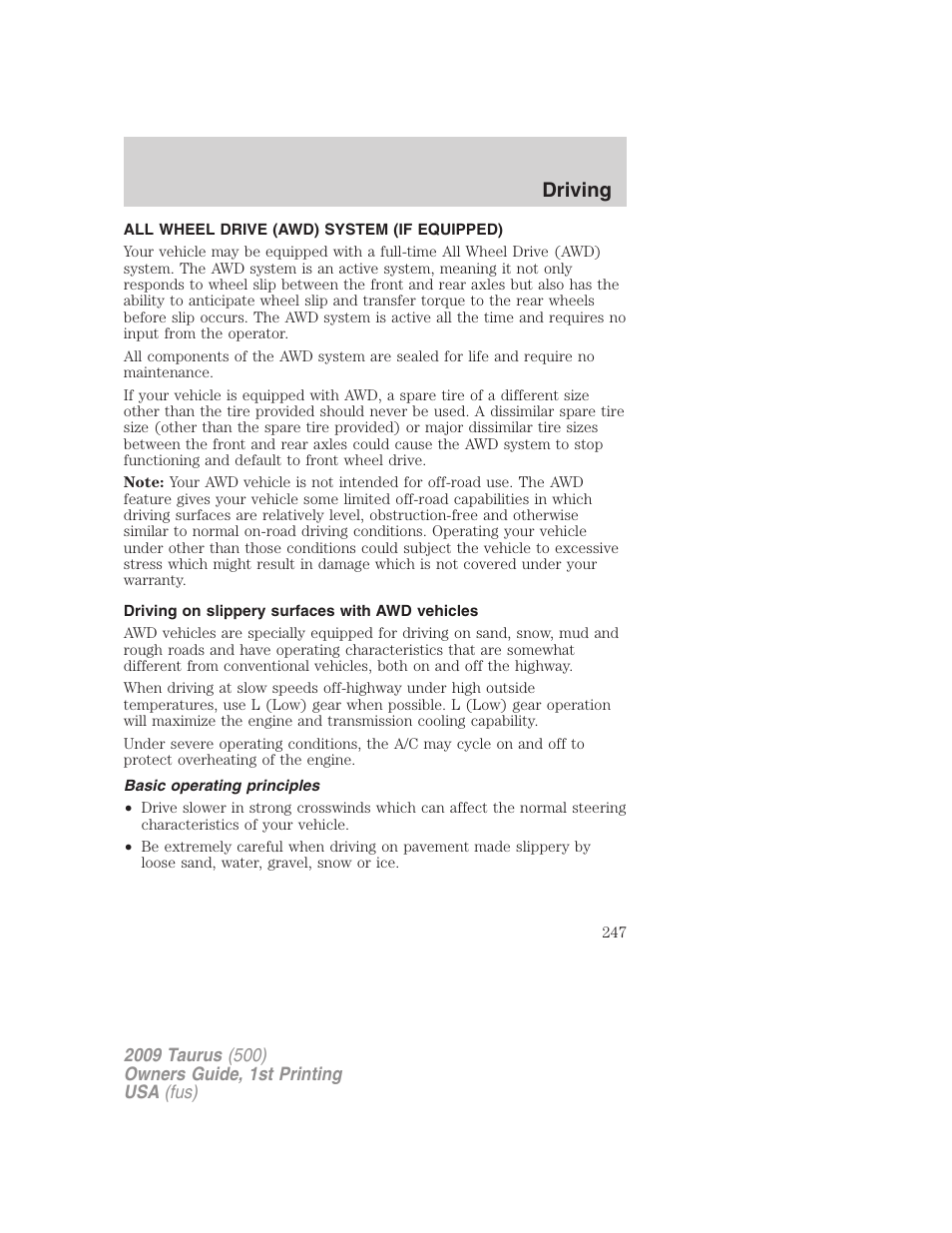 All wheel drive (awd) system (if equipped), Driving on slippery surfaces with awd vehicles, Basic operating principles | Driving | FORD 2009 Taurus v.1 User Manual | Page 247 / 336