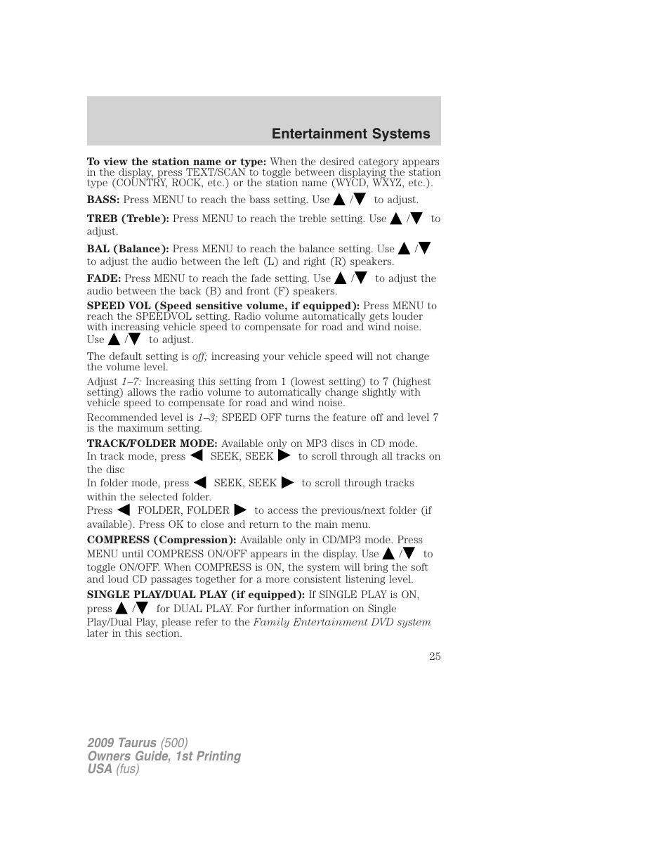 Entertainment systems | FORD 2009 Taurus v.1 User Manual | Page 25 / 336