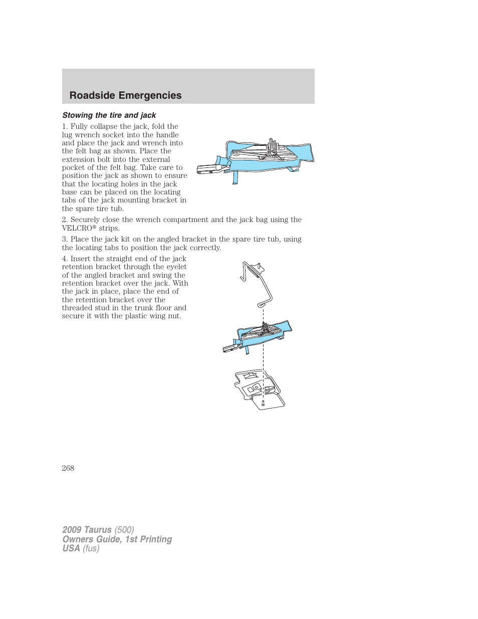 Stowing the tire and jack, Roadside emergencies | FORD 2009 Taurus v.1 User Manual | Page 268 / 336