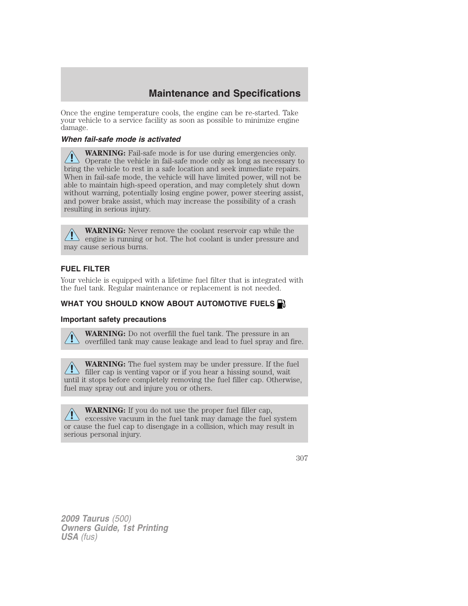 When fail-safe mode is activated, Fuel filter, What you should know about automotive fuels | Important safety precautions, Fuel information, Maintenance and specifications | FORD 2009 Taurus v.1 User Manual | Page 307 / 336