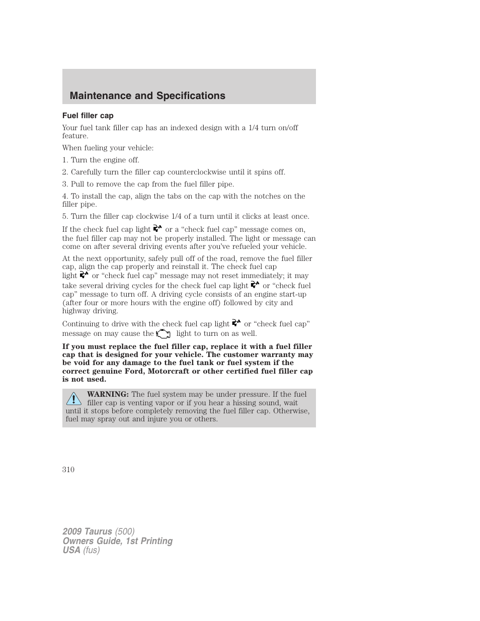 Fuel filler cap, Maintenance and specifications | FORD 2009 Taurus v.1 User Manual | Page 310 / 336