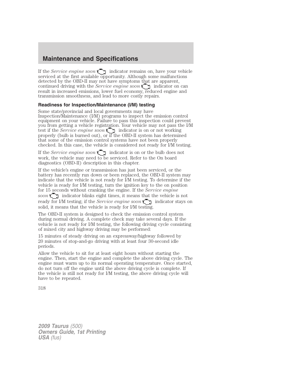 Readiness for inspection/maintenance (i/m) testing, Maintenance and specifications | FORD 2009 Taurus v.1 User Manual | Page 318 / 336